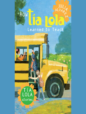 cover image of How Tia Lola Learned to Teach